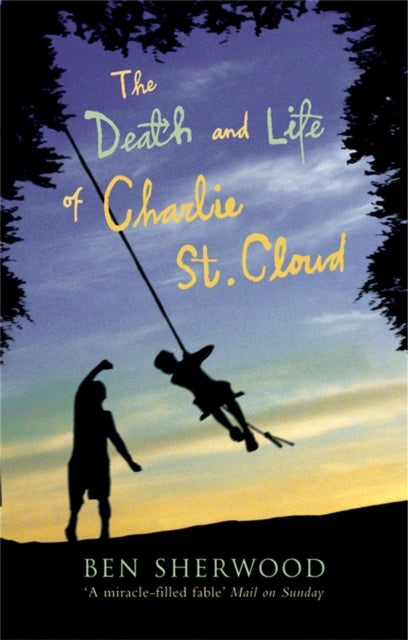 The Death and Life of Charlie St. Cloud-9780330488907