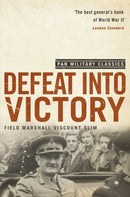 Defeat Into Victory : (Pan Military Classics Series)-9780330509978