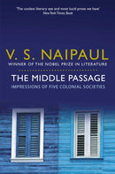 The Middle Passage : Impressions of Five Colonial Societies-9780330522953