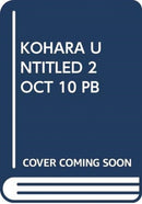 KOHARA UNTITLED 2 OCT 10 PB