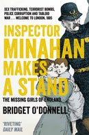 Inspector Minahan Makes a Stand : The Missing Girls of England-9780330544658