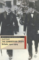 The Edwardian Crisis : Britain 1901-14-9780333595435