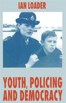 Youth, Policing and Democracy-9780333636619