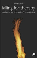Falling for Therapy : Psychotherapy from a Client's Point of  View-9780333804308