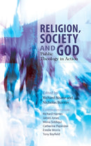 Religion, Society and God : Public Theology in Action-9780334049265
