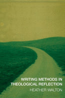 Writing Methods in Theological Reflection-9780334051855