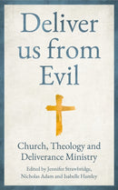 Deliver us from Evil