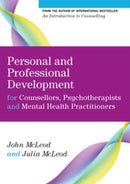 Personal and Professional Development for Counsellors, Psychotherapists and Mental Health Practitioners-9780335247332