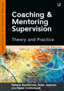 Coaching and Mentoring Supervision: Theory and Practice, 2e-9780335249534