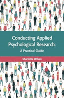 Conducting Applied Psychological Research: A Guide for Students and Practitioners-9780335250097