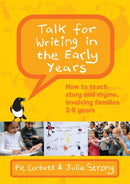 Talk for Writing in the Early Years: How to Teach Story and Rhyme, Involving Families 2-5 (Revised Edition)-9780335250219