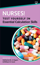 Nurses! Test Yourself in Essential Calculation Skills-9780335250639