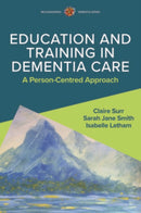 Education and Training in Dementia Care: A Person-Centred Approach-9780335251124