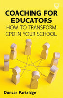 Coaching for Educators: How to Transform CPD in Your School-9780335251582