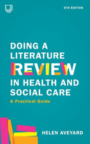 Doing a Literature Review in Health and Social Care: A Practical Guide 5e-9780335251940
