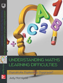 Understanding Learning Difficulties in Maths: Dyscalculia, Dyslexia or Dyspraxia?-9780335262441