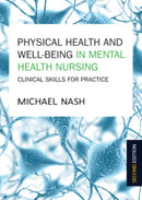 Physical Health and Well-Being in Mental Health Nursing: Clinical Skills for Practice-9780335262861