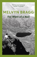 For Want of a Nail : The acclaimed debut novel of one of the country's most beloved cultural figures-9780340431016