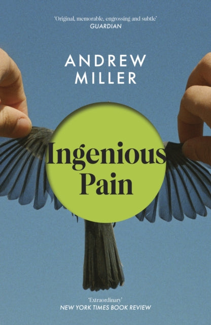 Ingenious Pain : Winner of the James Tait Black Memorial Prize-9780340682081