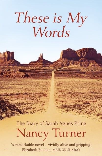 These is My Words : The Diary of Sarah Agnes Prine, 1881-1901-9780340717783