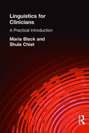 Linguistics for Clinicians : A Practical Introduction-9780340758960