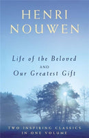 Life of the Beloved and Our Greatest Gift-9780340787229