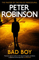 Bad Boy : The 19th DCI Banks novel from The Master of the Police Procedural-9780340836972