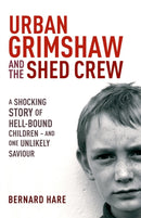 Urban Grimshaw and The Shed Crew-9780340837351
