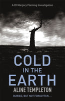 Cold in the Earth : DI Marjory Fleming Book 1-9780340838556