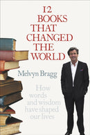 12 Books That Changed The World : How words and wisdom have shaped our lives-9780340839829