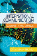 International Communication : Continuity and Change-9780340888926