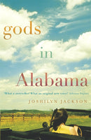 Gods In Alabama : 'Dark, moving and very addictive' (Heat)-9780340896686