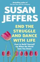 End the Struggle and Dance With Life-9780340897607