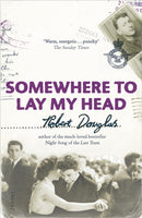Somewhere To Lay My Head-9780340898444