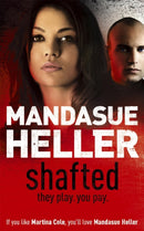 Shafted : It pays to be in the limelight...doesn't it?-9780340899526