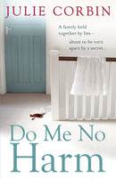 Do Me No Harm : A Heart-Pounding Psychological Thriller-9780340918968