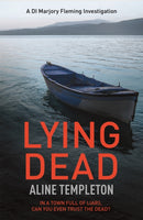Lying Dead : DI Marjory Fleming Book 3-9780340922279
