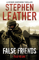 False Friends : The unmissable action thriller from the legendary Sunday Times bestseller-9780340925010