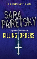 Killing Orders : V.I. Warshawski 3-9780340935149