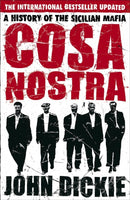 Cosa Nostra : The Definitive History of the Sicilian Mafia-9780340935262