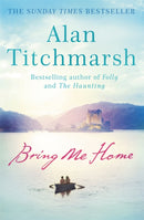 Bring Me Home : The perfect escapist read for fans of Kate Morton and Tracy Rees-9780340936931