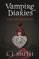 The Vampire Diaries: The Awakening : Book 1-9780340945018