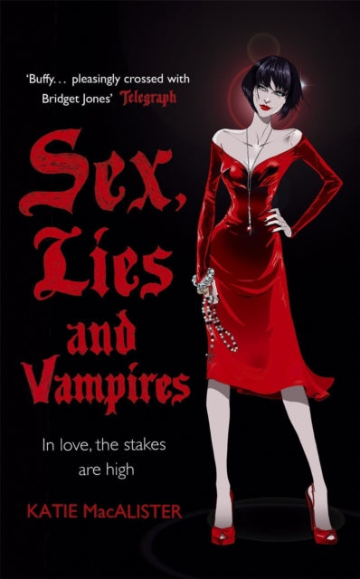 Sex, Lies and Vampires (Dark Ones Book Three)-9780340951996