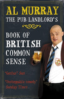 Al Murray: The Pub Landlord's Book of British Common Sense-9780340952184