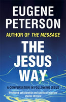 The Jesus Way : A conversation in following Jesus-9780340954904
