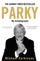 Parky: My Autobiography : A Full and Funny Life-9780340961667
