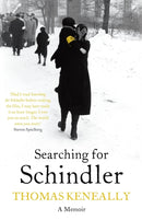 Searching For Schindler : The true story behind the Booker Prize winning novel 'Schindler's Ark'-9780340963265