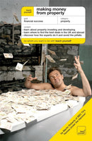 Making Money from Property : The Guide To Property Investing and Developing-9780340966372