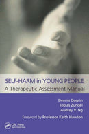 Self-Harm in Young People: A Therapeutic Assessment Manual-9780340987261