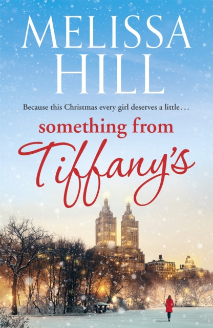 Something from Tiffany's : A heartwarming and feel-good holiday romance now a major movie on Amazon Prime-9780340993361